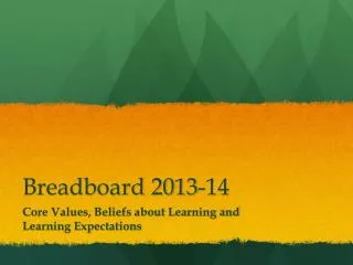 Breadboard 2013-14