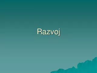 Razvoj