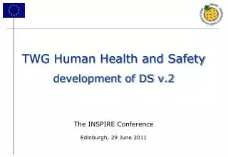 TWG Human Health and Safety development of DS v.2