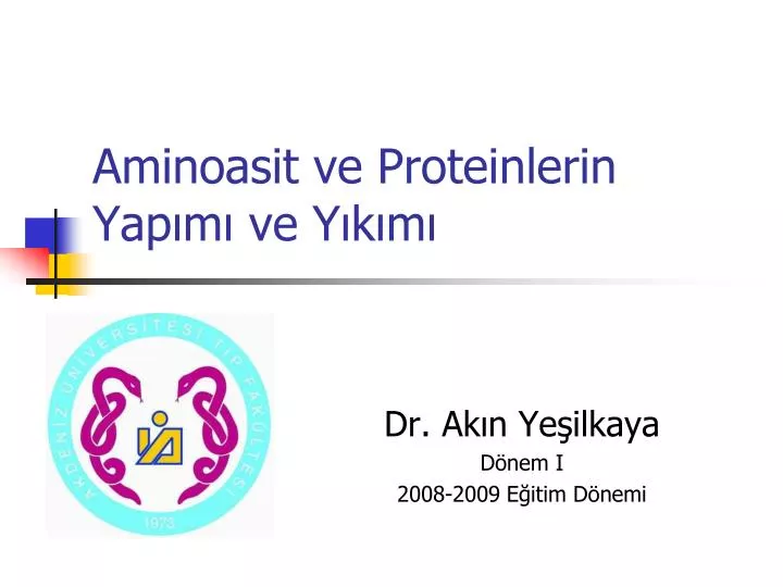 aminoasit ve proteinlerin yap m ve y k m