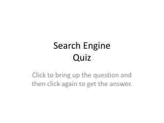 Search Engine Quiz