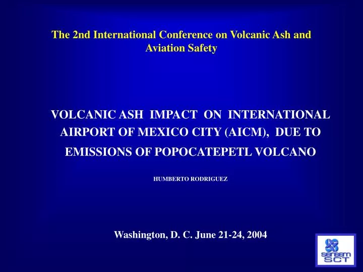 the 2nd international conference on volcanic ash and aviation safety