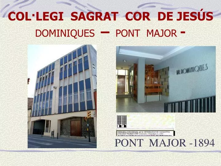 col legi sagrat cor de jes s dominiques pont major