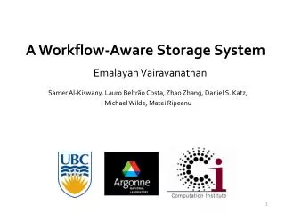 A Workflow-Aware Storage System