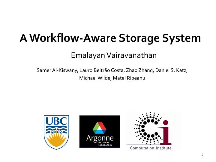 a workflow aware storage system