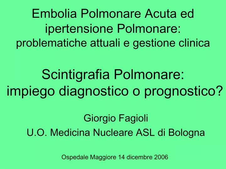 giorgio fagioli u o medicina nucleare asl di bologna