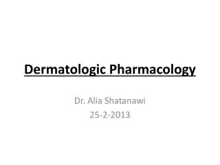 Dermatologic Pharmacology