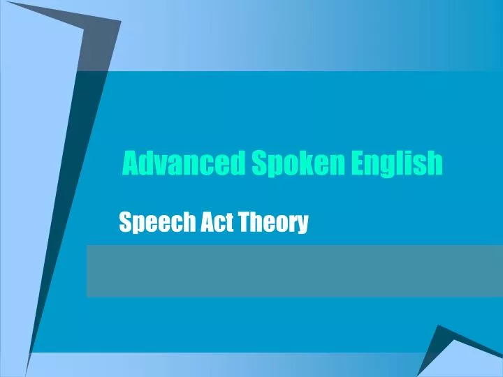 advanced spoken english