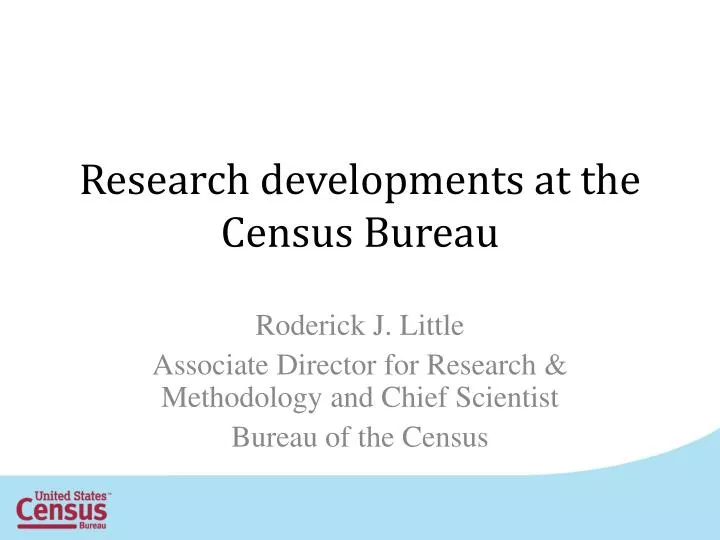 research developments at the census bureau