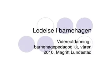 PPT - Ledelse I Praksis PowerPoint Presentation, Free Download - ID:2799373