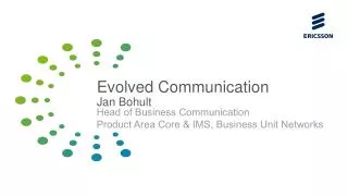 Evolved Communication Jan Bohult