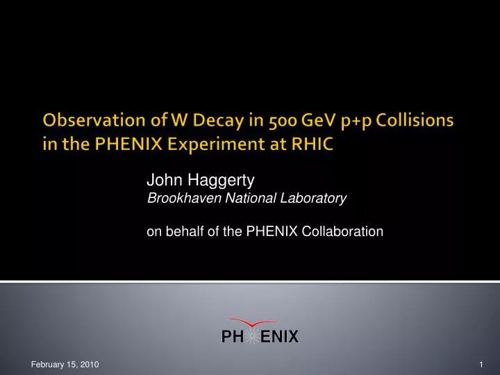 observation of w decay in 500 gev p p collisions in the phenix experiment at rhic