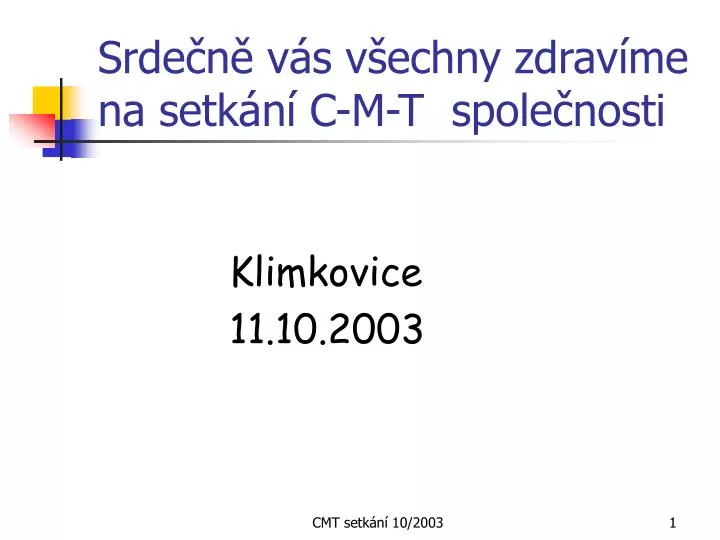 srde n v s v echny zdrav me na setk n c m t spole nosti