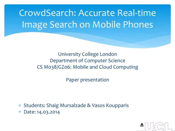 crowdsearch accurate real time image search on mobile phones