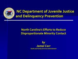 NC Department of Juvenile Justice and Delinquency Prevention