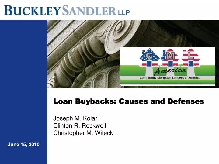 loan buybacks causes and defenses joseph m kolar clinton r rockwell christopher m witeck