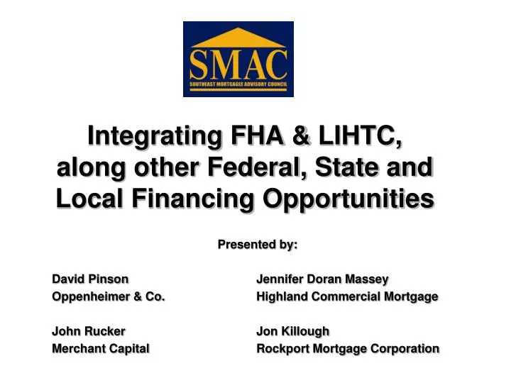integrating fha lihtc along other federal state and local financing opportunities