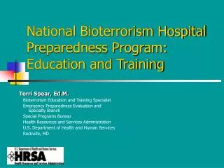 National Bioterrorism Hospital Preparedness Program: Education and Training