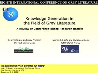 Knowledge Generation in the Field of Grey Literature