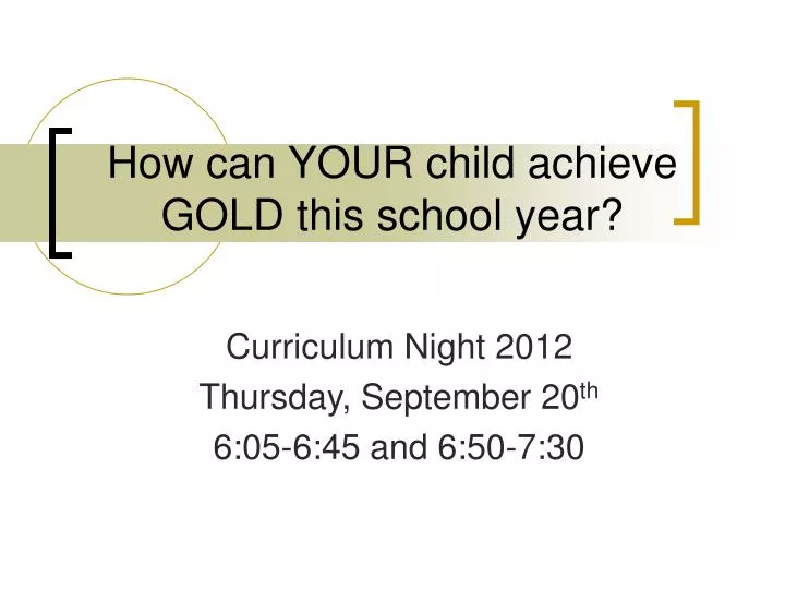 how can your child achieve gold this school year