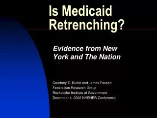 Is Medicaid Retrenching?
