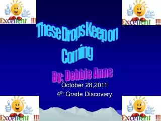 October 28,2011 4 th Grade Discovery