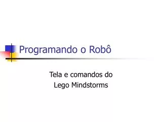 programando o rob