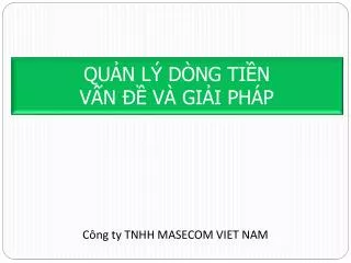 qu n l d ng ti n v n v gi i ph p
