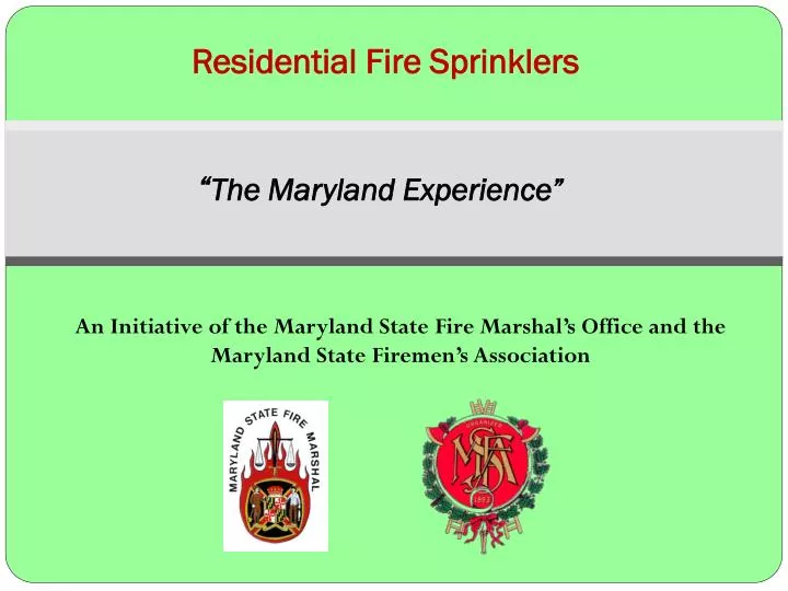 residential fire sprinklers the maryland experience