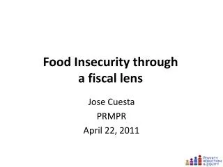 Food Insecurity through a fiscal lens