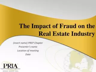 The Impact of Fraud on the Real Estate Industry
