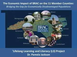 The Economic Impact of BRAC on the 11 Member Counties: