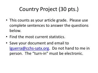 Country Project (30 pts.)