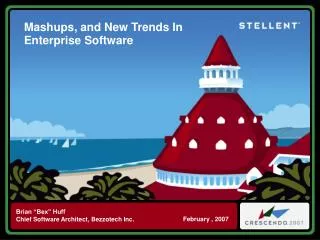 Mashups, and New Trends In Enterprise Software