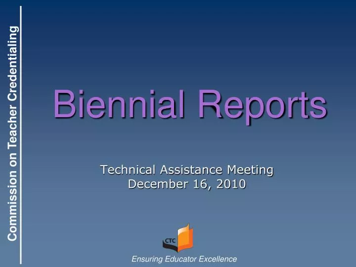 biennial reports