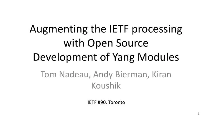 augmenting the ietf processing with open source development of yang modules