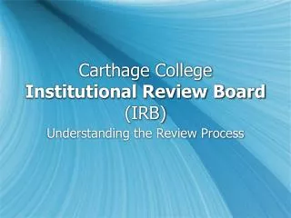 Carthage College Institutional Review Board ( IRB )