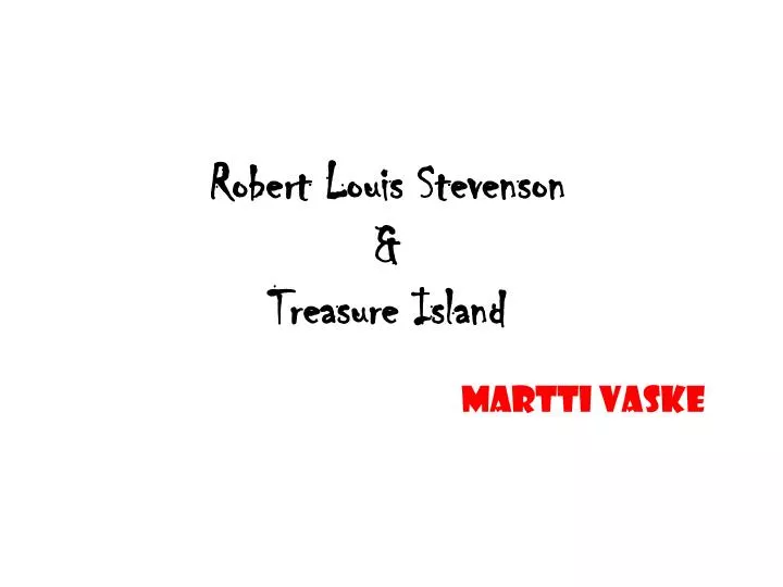 robert louis stevenson treasure island