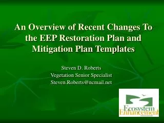 An Overview of Recent Changes To the EEP Restoration Plan and Mitigation Plan Templates