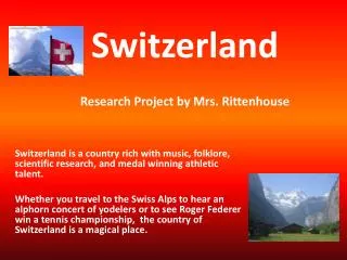 Switzerland Research Project by Mrs. Rittenhouse