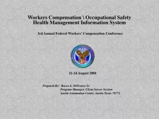 Workers Compensation \ Occupational Safety Health Management Information System