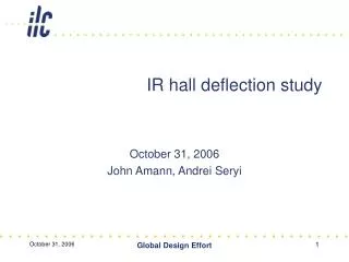 IR hall deflection study