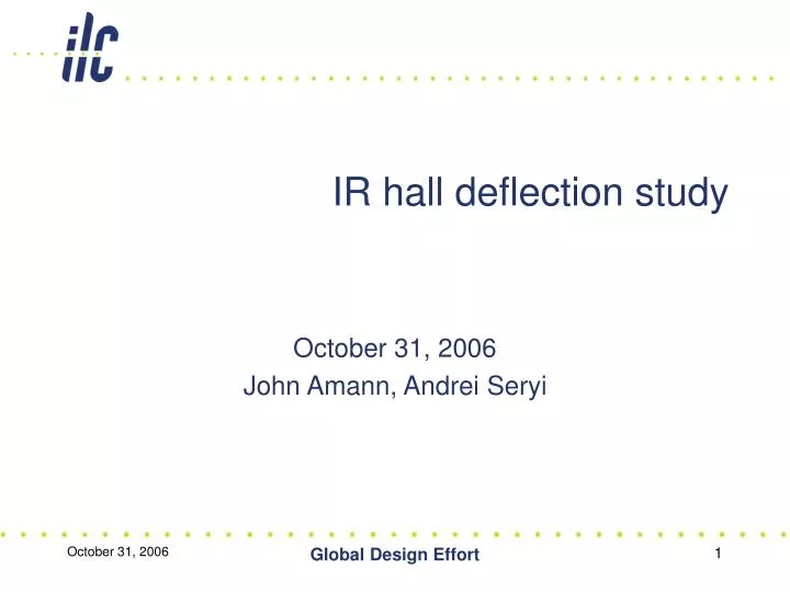 ir hall deflection study