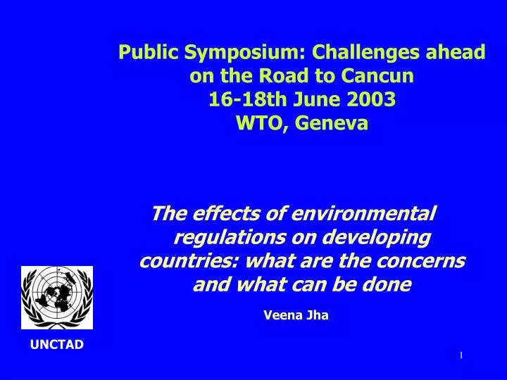 public symposium challenges ahead on the road to cancun 16 18th june 2003 wto geneva