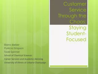 Customer Service Through the Chaos: Staying Student-Focused