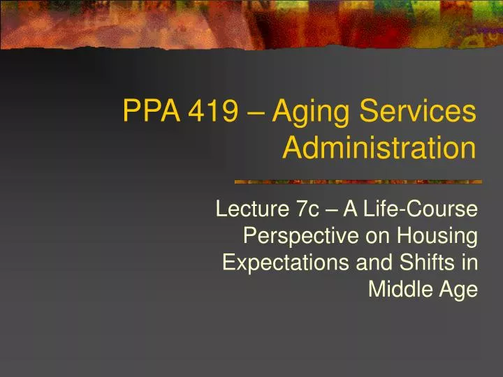 ppa 419 aging services administration