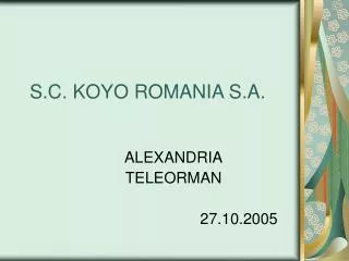 S.C. KOYO ROMANIA S.A.