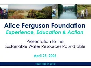 Alice Ferguson Foundation Experience, Education &amp; Action