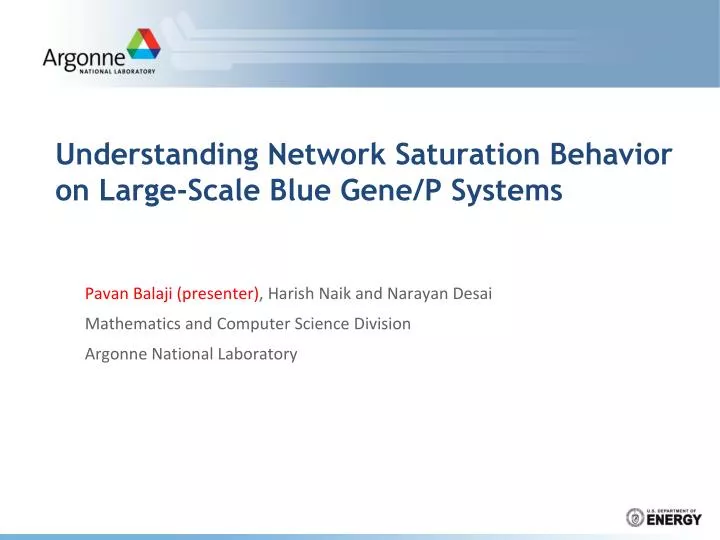 understanding network saturation behavior on large scale blue gene p systems