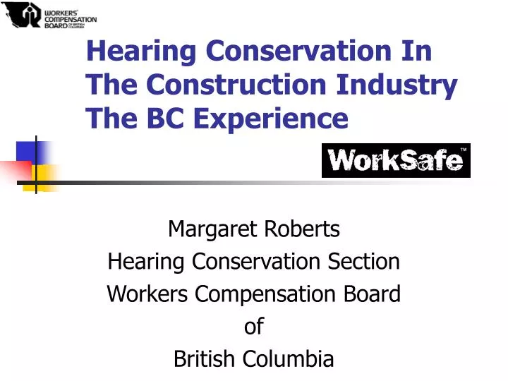 hearing conservation in the construction industry the bc experience